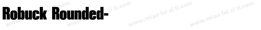Robuck Rounded字体转换